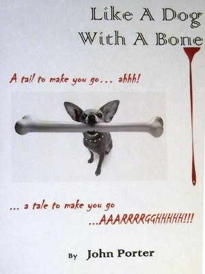 cover image of Like a Dog With a Bone